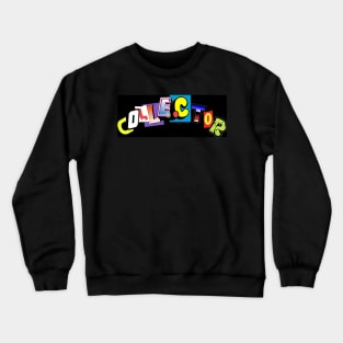 80’s VINTAGE TOY COLLECTOR TEE Crewneck Sweatshirt